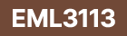 EML3113